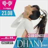 Клубный концерт Dhany (voice of Benassi Bros, Italy)